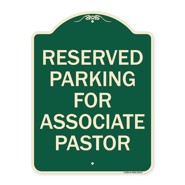 Signmission Reserved Parking for Associate Pastor Heavy-Gauge Aluminum Sign, 24" x 18", G-1824-23132 A-DES-G-1824-23132 - main